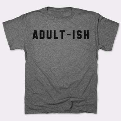 Adultish T-Shirt (Mens) - Beijooo