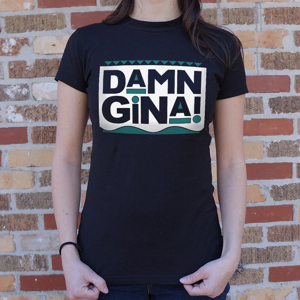 Damn Gina T-Shirt (Ladies) - Beijooo