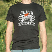 Load image into Gallery viewer, Death Before Decaf T-Shirt (Mens) - Beijooo