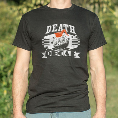 Death Before Decaf T-Shirt (Mens) - Beijooo