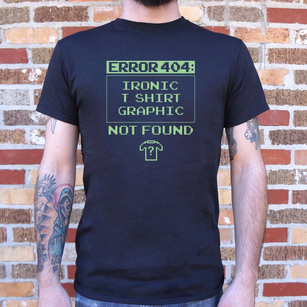 Error 404 T-Shirt (Mens) - Beijooo
