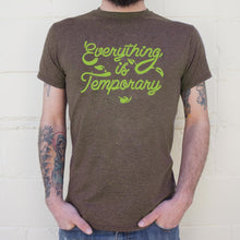 Carregar imagem no visualizador da galeria, Everything Is Temporary T-Shirt (Mens) - Beijooo
