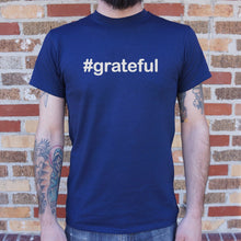 Carregar imagem no visualizador da galeria, Hashtag Grateful T-Shirt (Mens) - Beijooo