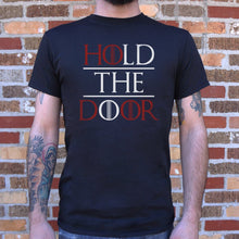 Carregar imagem no visualizador da galeria, Hold The Door T-Shirt (Mens) - Beijooo