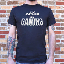 Carregar imagem no visualizador da galeria, I&#39;d Rather Be Gaming T-Shirt (Mens) - Beijooo