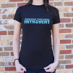 Somewhat Functional Introvert T-Shirt (Ladies) - Beijooo