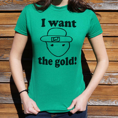I Want The Gold T-Shirt (Ladies) - Beijooo