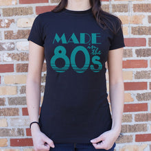Carregar imagem no visualizador da galeria, Made In The 80s T-Shirt (Ladies) - Beijooo