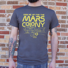 Carregar imagem no visualizador da galeria, Sign Me Up For The Mars Colony T-Shirt (Mens) - Beijooo