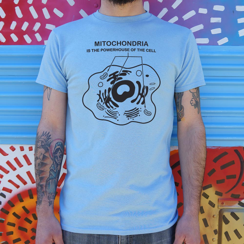 Mitochondria Is The Powerhouse Of The Cell T-Shirt (Mens) - Beijooo