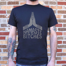 Carregar imagem no visualizador da galeria, Namaste Bitches Yoga T-Shirt (Mens) - Beijooo