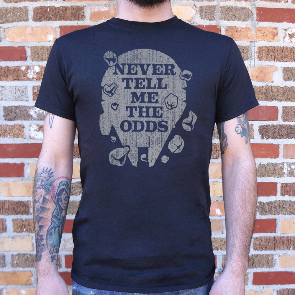 Never Tell Me The Odds T-Shirt (Mens) - Beijooo