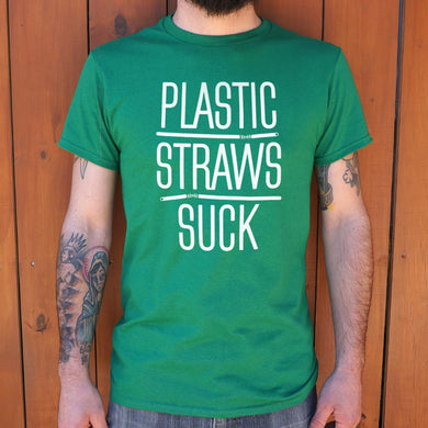Plastic Straws Suck T-Shirt (Mens) - Beijooo