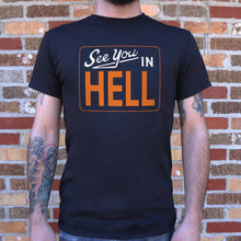 Carregar imagem no visualizador da galeria, See You In Hell T-Shirt (Mens) - Beijooo