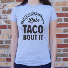 Load image into Gallery viewer, Let&#39;s Taco Bout It T-Shirt (Ladies) - Beijooo