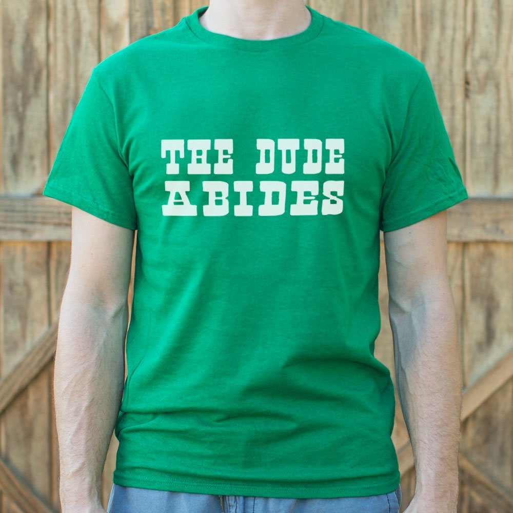 The Dude Abides T-Shirt (Mens) - Beijooo