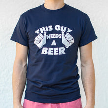 Load image into Gallery viewer, This Guys Needs A Beer T-Shirt (Mens) - Beijooo