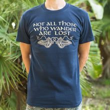 Load image into Gallery viewer, Not All Those Who Wander Are Lost T-Shirt (Mens) - Beijooo