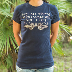 Not All Those Who Wander Are Lost T-Shirt (Ladies) - Beijooo