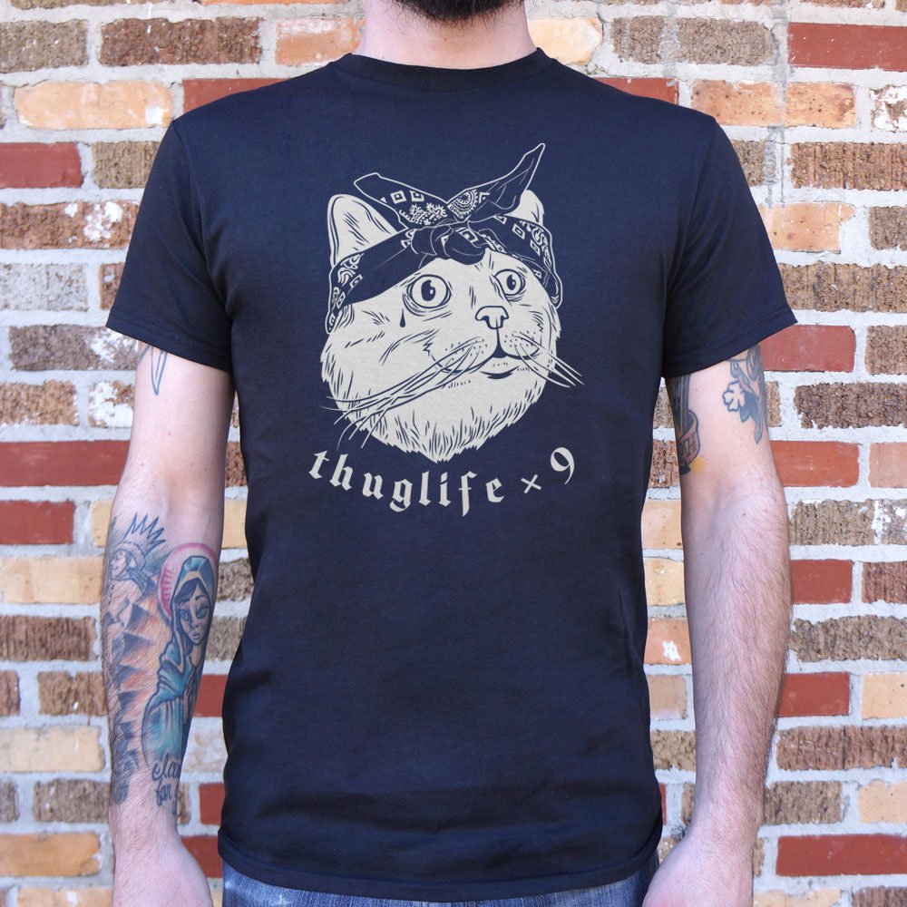 Thug Life Cat Times Nine T-Shirt (Mens) - Beijooo