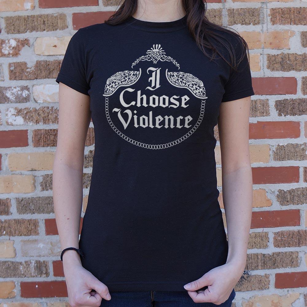 I Choose Violence T-Shirt (Ladies) - Beijooo