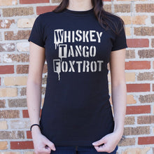 Load image into Gallery viewer, Whiskey Tango Foxtrot T-Shirt (Ladies) - Beijooo